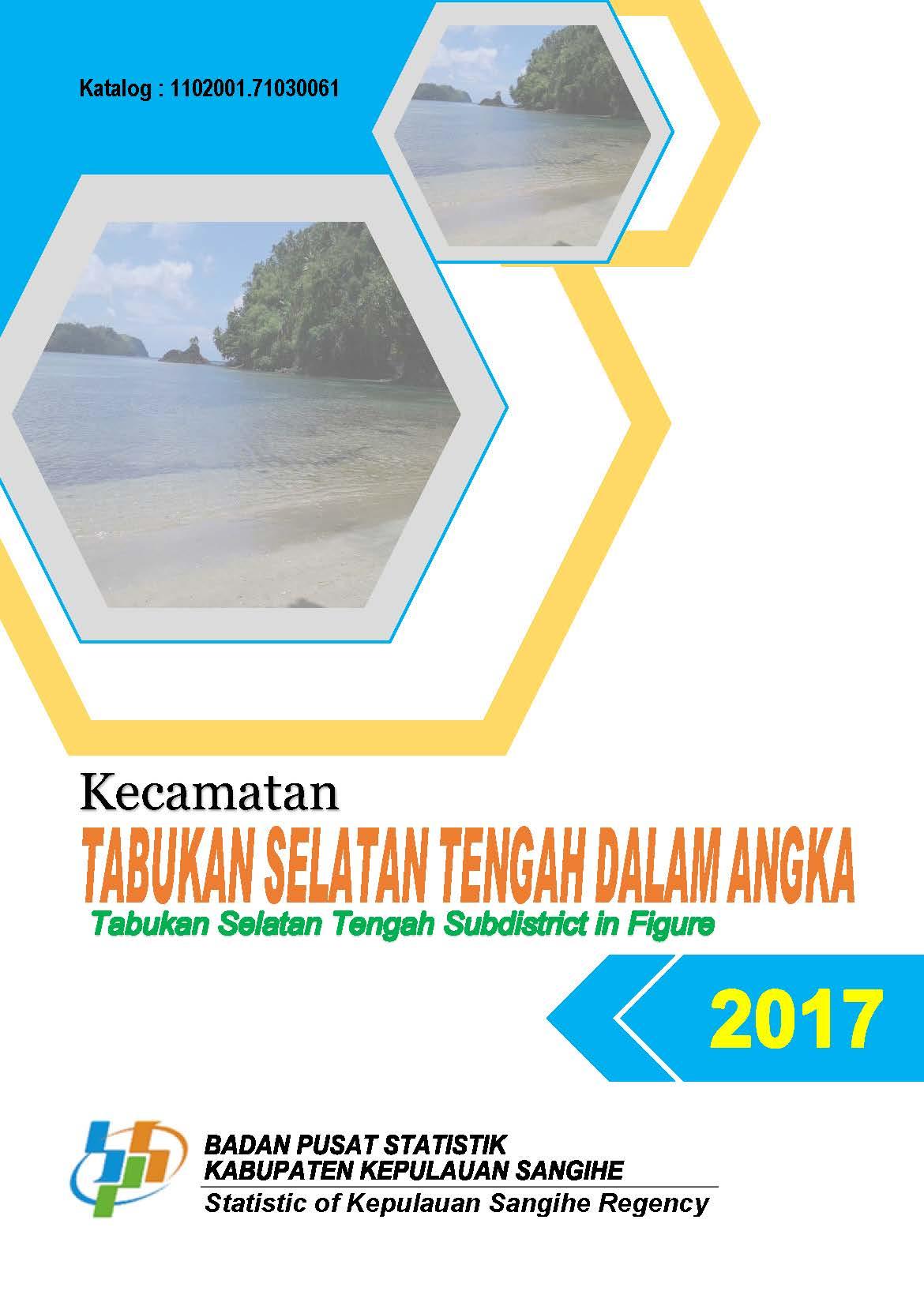 Kecamatan Tabukan Selatan Tengah Dalam Angka 2017