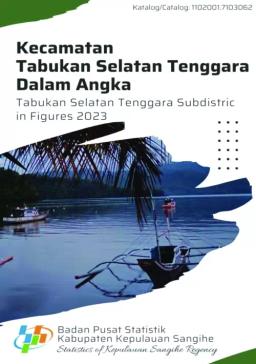 Tabukan Selatan Tenggara Subdistrict In Figures 2023