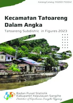 Tatoareng Subdistrict In Figures 2023