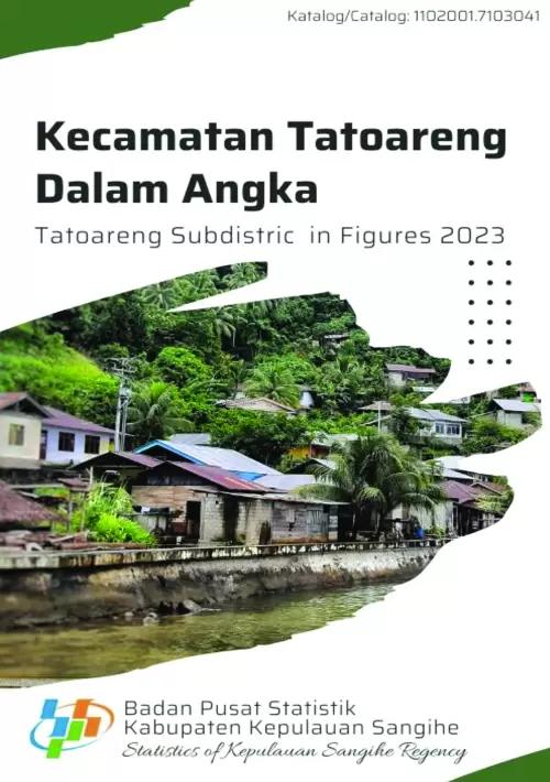 Tatoareng Subdistrict in Figures 2023