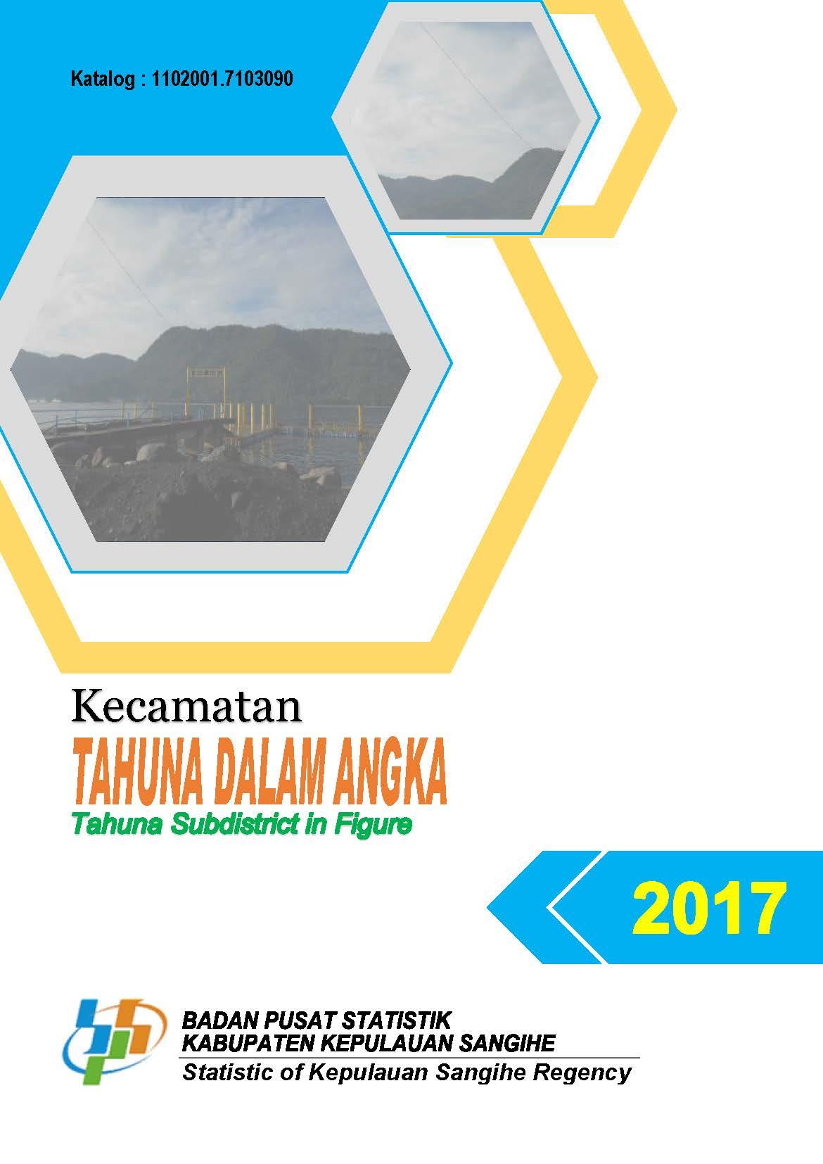 Kecamatan Tahuna Dalam Angka 2017