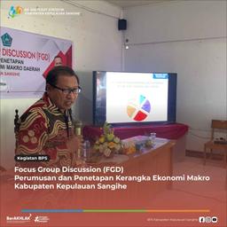 FGD Perumusan dan Penetapan Kerangka Ekonomi Makro Daerah Kab. Kepl. Sangihe 