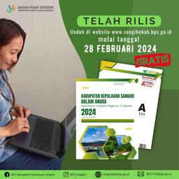 Rilis Publikasi Kabupaten Kepulauan Sangihe Dalam Angka 2024