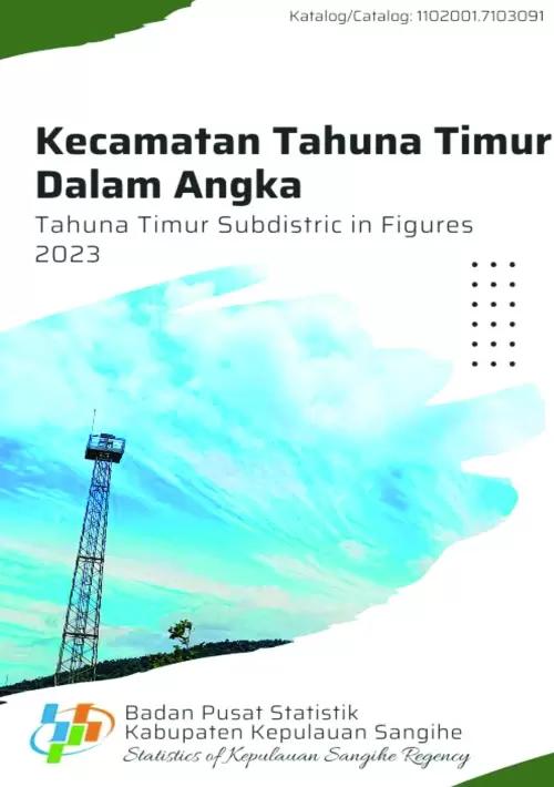 Tahuna Timur Subdistrict in Figures 2023