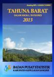 Tahuna Barat In Figures 2013