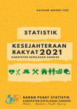 Statistik Kesejahteraan Rakyat Kabupaten Kepulauan Sangihe 2021